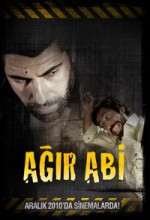 Ağır Abi 2011 Yerli Film izle