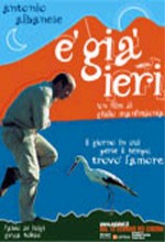 È Già Ieri (2004) afişi