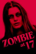 17 Yaşında Bir Zombi (2018) afişi