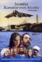 İstanbul Kanatlarımın Altında (1996) afişi İstanbul Kanatlarımın Altında (1996) afişi