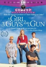A Girl, Three Guys, And A Gun (2001) afişi
