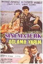 Ağlama Yarim (1984) afişi