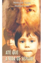 Até Que A Vida Nos Separe (1999) afişi