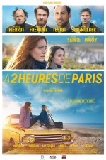 A 2 heures de Paris (2018) afişi