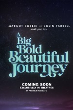 A Big, Bold, Beautiful Journey (2025) afişi