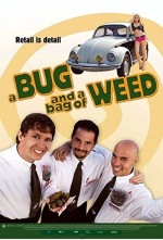 A Bug And A Bag Of Weed (2006) afişi