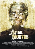 A Capital Dos Mortos (2008) afişi