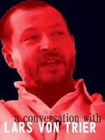 A Conversation With Lars Von Trier (2005) afişi