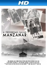 A Crossroad Called Manzanar (2010) afişi