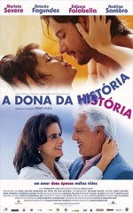 A Dona Da Historia (2004) afişi