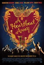 A Heartbeat Away (2011) afişi