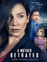 A Mother Betrayed (2015) afişi