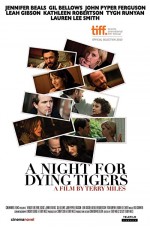 A Night For Dying Tigers (2010) afişi