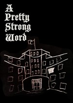 A Pretty Strong Word (1994) afişi