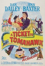 A Ticket To Tomahawk (1950) afişi