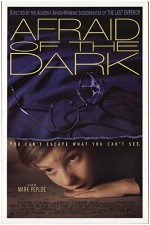 Afraid Of The Dark (1991) afişi