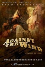 Against The Wind (2012) afişi