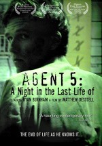 Agent 5: A Night in the Last Life of (2008) afişi