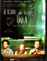 Al Borde De La Línea (2007) afişi