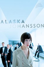 Alaska Johansson (2013) afişi Alaska Johansson (2013) afişi