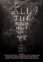 All the Birds Have Flown South (2016) afişi
