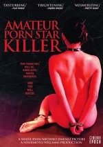 Amateur Porn Star Killer (2006) afişi