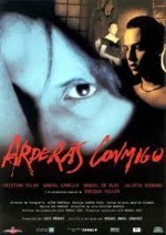 Arderás Conmigo (2002) afişi