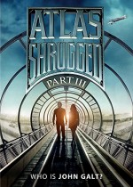 Atlas Shrugged: Who Is John Galt? (2014) afişi