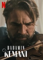 Babamın Kemanı (2022) afişi Babamın Kemanı (2022) afişi