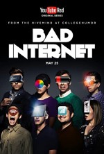 Bad Internet (2016) afişi