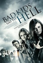 Bad Kids Go To Hell (2012) afişi