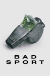 Bad Sport (2021) afişi