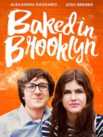Baked in Brooklyn (2016) afişi