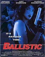 Ballistic (1995) afişi