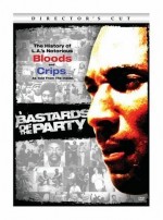 Bastards Of The Party (2005) afişi