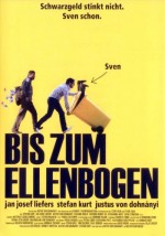 Bis zum Ellenbogen (2007) afişi