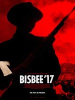 Bisbee '17 (2018) afişi