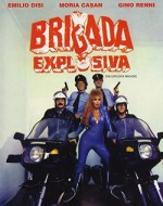 Brigada Explosiva (1986) afişi