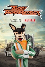 Buddy Thunderstruck (2017) afişi