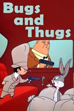 Bugs And Thugs (1954) afişi