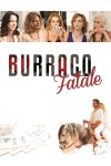 Burraco Fatale (2020) afişi Burraco Fatale (2020) afişi