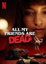 Bütün Arkadaşlarım Öldü (2020) afişi