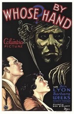 By Whose Hand? (1932) afişi