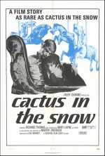 Cactus In The Snow (1971) afişi