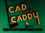 Cad And Caddy (1947) afişi