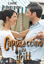 Cappuccino Zu Dritt (2003) afişi