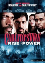 Carlito'nun Yolu: Gücün Yükselişi (2005) afişi
