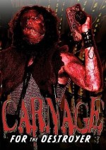 Carnage For The Destroyer (2006) afişi