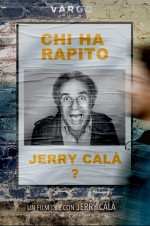 Chi ha rapito Jerry Calà?  afişi