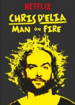 Chris D'Elia: Man on Fire (2017) afişi